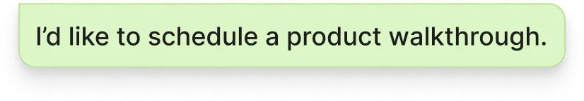 Customer requests a product walkthrough